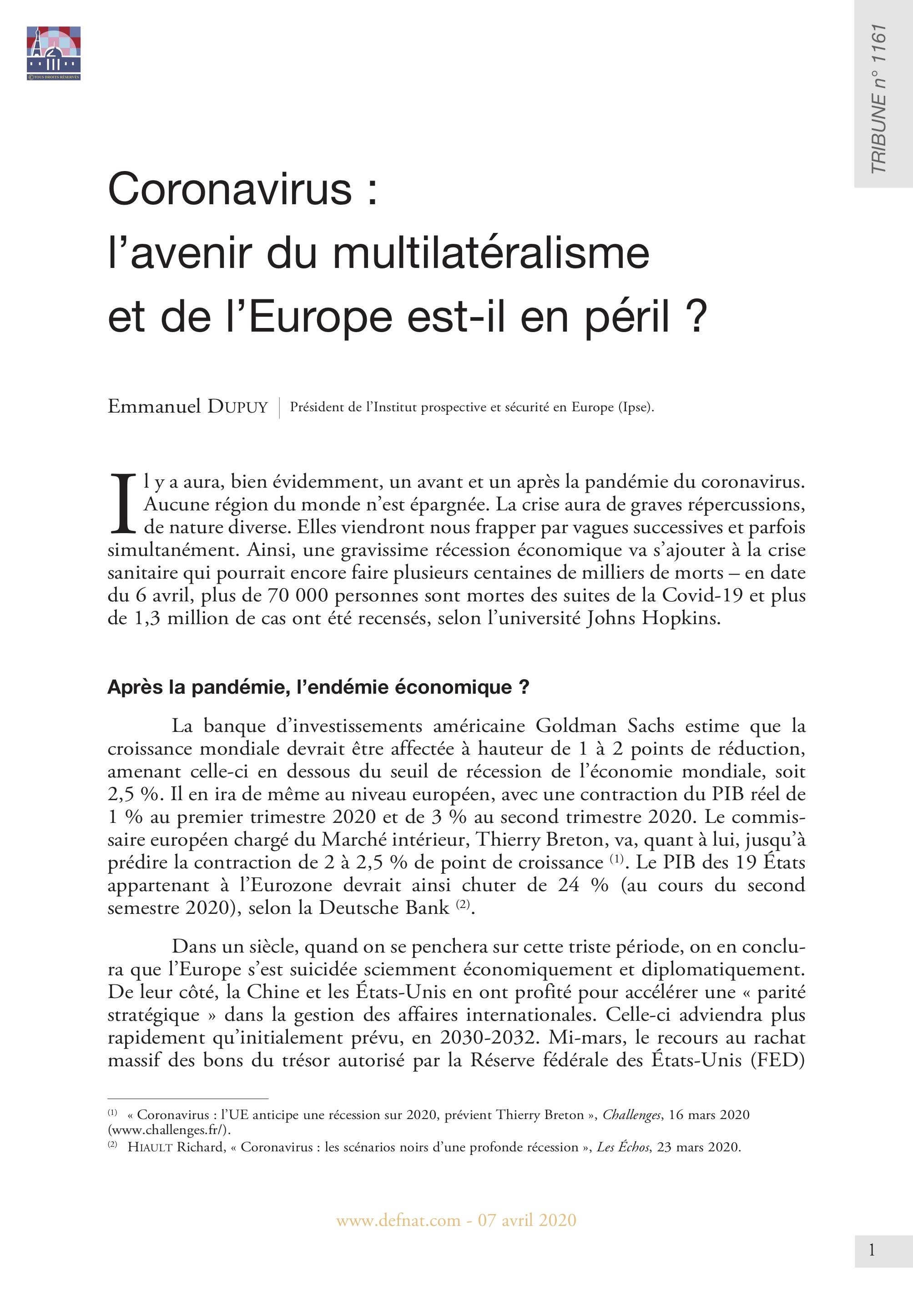 Coronavirus : l’avenir du multilatéralisme et de l’Europe est-il en péril ? (T 1161)
